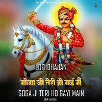 Goga Ji Teri Ho Gayi Main -Lofi Bhajan MP3 Song Download | Goga Ji Teri ...