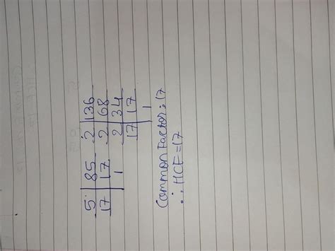 find the HCF of the following set of the number 85, 136 - Brainly.in