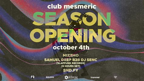 SEASON 2 OPENING , Club Mesmeric, Sofia, 4 October to 5 October | AllEvents