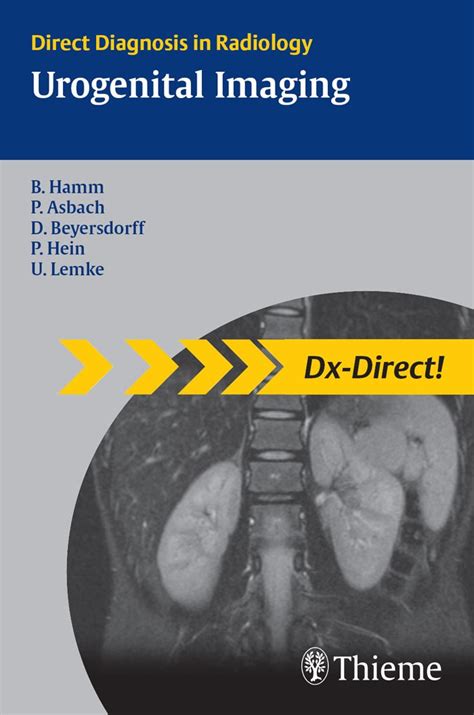 Urogenital Imaging: Direct Diagnosis in Radiology eBook : Hamm, Bernd ...