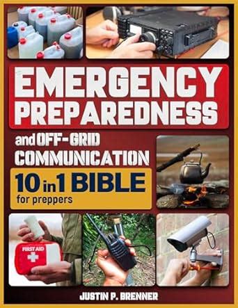 Emergency Preparedness and Off-Grid Communication Bible for Preppers ...
