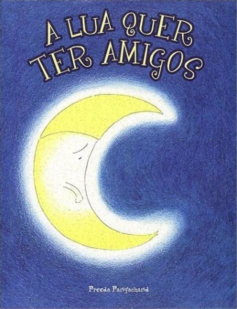 Amazon.in: Buy A Lua quer ter Amigos (How the Moon found his Friends ...