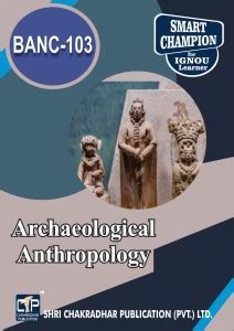 BANC 103 Archaeological Anthropology IGNOU (BSCANH) 2ND SEMESTER ...