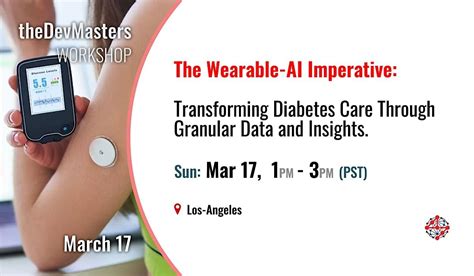 Wearable-AI Imperative: Transform Diabetes Care Through Granular Data ...