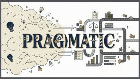 Pragmatic - Meaning, Usage and Examples