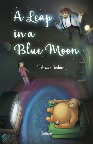 #BookReview :: A Leap in a Blue Moon by Ishwar Vedam - Bookish Indulgences