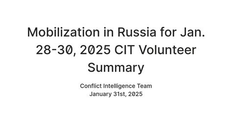 Mobilization in Russia for Jan. 28-30, 2025 CIT Volunteer Summary ...