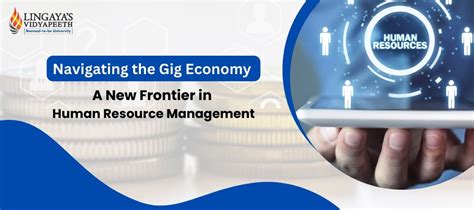 Navigating the Gig Economy: A New Frontier in HRM