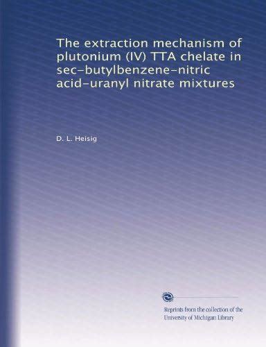 The extraction mechanism of plutonium (IV) TTA chelate in sec ...