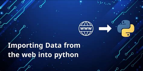 Image result for How to Import Data File From the Web into Python