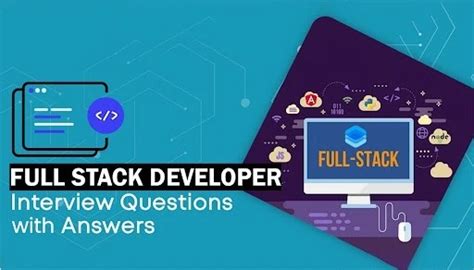 Interview Prep: Full-Stack Developer Q&A