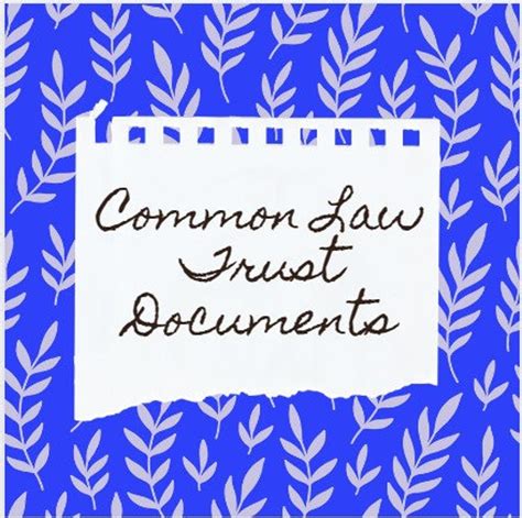 Common Law Irrevocable Trust Documents Trust Documents How to Open a ...