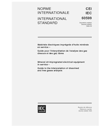 IEC 60599 Ed. 2.0 b:1999, Mineral oil-impregnated electrical equipment ...