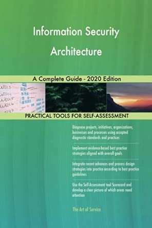 Buy Information Security Architecture A Complete Guide - 2020 Edition ...