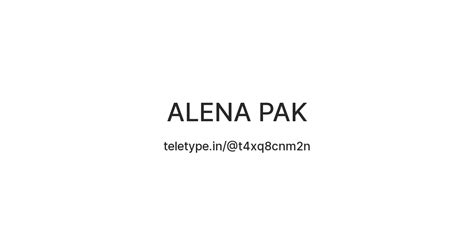 ALENA PAK — Teletype