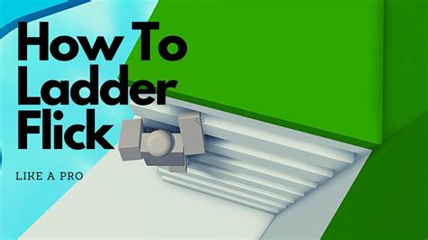 Image result for Ladder Flick Tutorial