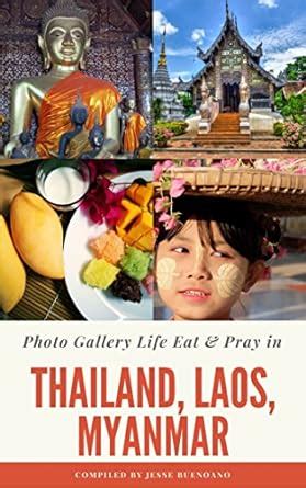 Photo Gallery Life Eat & Pray in Thailand,Laos, Myanmar (PHOTO BOOK ...