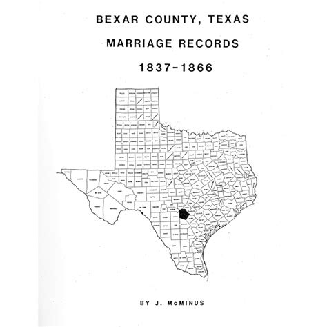 Bexar County, Texas Marriage Records, 1837-1866 - Heritage Books, Inc.