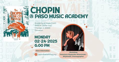 9th Chopin in the City Festival - Chopin @ Paso Music Academy, Akademia ...