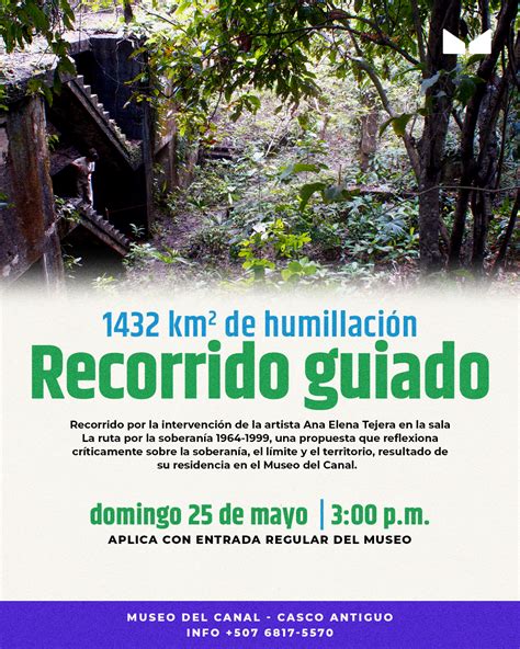 Recorrido Guiado: 1432 km2 de humillación - Museo del Canal ...