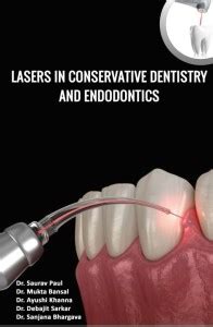 LASERS IN CONSERVATIVE DENTISTRY AND ENDODONTICS: Buy LASERS IN ...