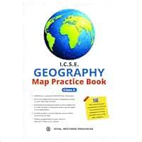 ICSE Geography Map Practice Book Class 10 (2023-24 onward) : GOYAL ...