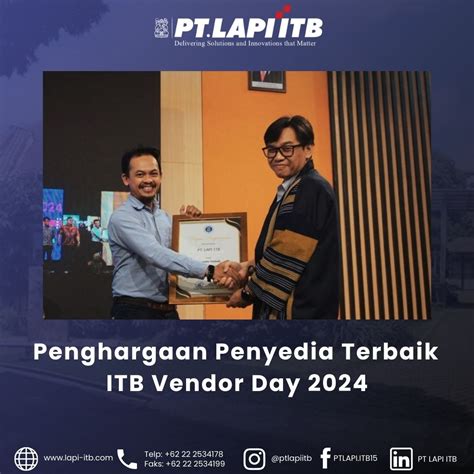 Best Provider Award ITB Vendor Day 2024 | PT LAPI ITB, Delivering ...