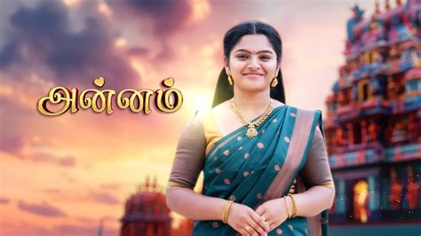 Watch Annam Full HD TV Show Online | Airtel Xstream Play