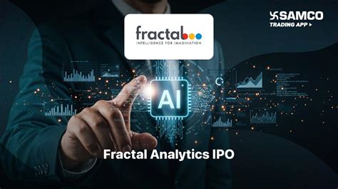 Fractal Analytics IPO Date, Price, Review, Details - Samco