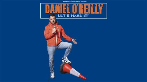 Daniel OReilly: Lets Have It, Churchill Theatre Bromley, 2 April 2026 ...