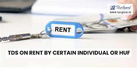 TDS on Rent by Certain Individual or HUF under Section 194-IB