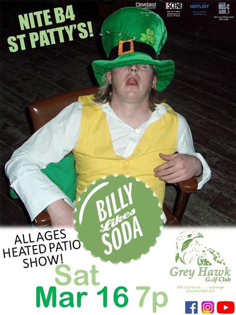 NITE B4 ST. PATTYS! w Billy Likes Soda @ Grey Hawk Golf Club LaGrange ...