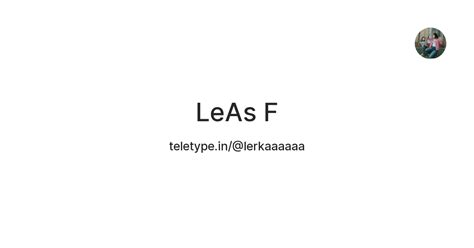 LeAs F — Teletype