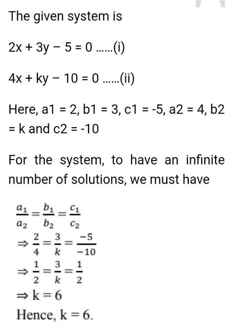The value of k for which system of equations 2x +3y=5 and 4x+ky =10 has ...