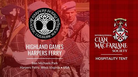 Highland Games of Harpers Ferry ⋆ Clan MacFarlane Hospitality Tent