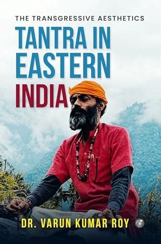 Buy Tantra In Eastern India: The Transgressive Aesthetics Book Online ...