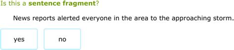 IXL - Is it a complete sentence or a fragment? (Class VII English practice)