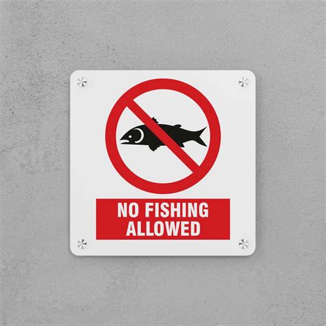 No Fishing Allowed Sign – Housenama