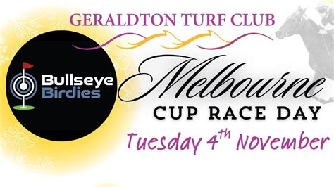 BULLSEYE BIRDIES MELBOURNE CUP RACEDAY, 71 Eastward Road, Geraldton, WA ...