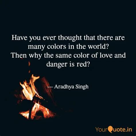 Have you ever thought tha... | Quotes & Writings by Aradhya Singh ...