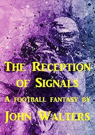 The Reception of Signals eBook : Walters, John: Amazon.in: Books