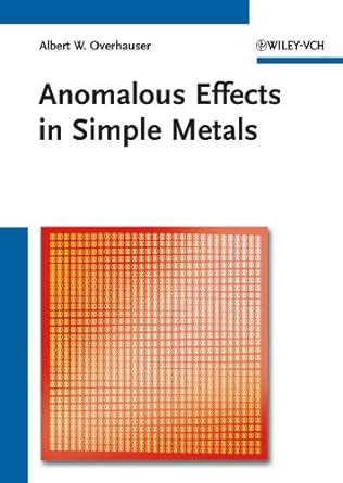 Anomalous Effects in Simple Metals eBook : Overhauser, Albert ...
