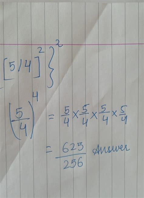 Evaluate {[5/4]²}² Explain - Brainly.in