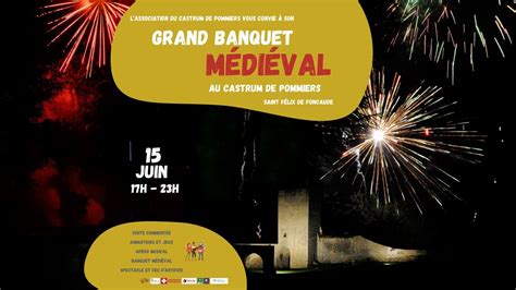 Banquet médiéval AU Castrum de Pommiers, Castrum de Pommiers, Bordeaux ...