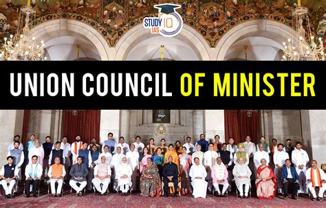 Union Council of Ministers, Provisions, Power, & Responsibilities