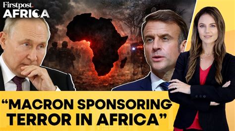 Russia Accuses France’s Macron, Ukraine of “Sponsoring Terror in Africa ...