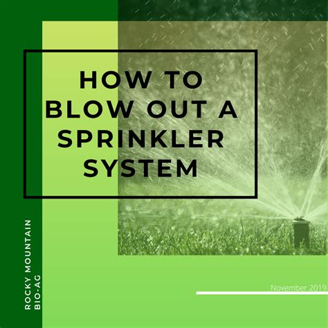 How To Blow Out A Sprinkler System | RMBA – Rocky Mountain BioAg