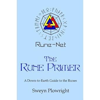 The Rune Primer: A Down to Earth Guide to the Runes eBook : Plowright ...