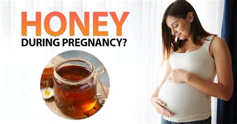 Can I eat honey during pregnancy?
