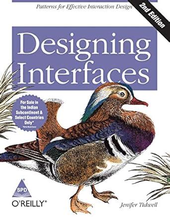 Designing Interfaces: Patterns for Effective Interaction Design Second ...